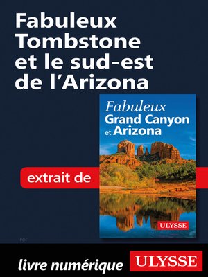 cover image of Fabuleux Tombstone et le sud-est de l'Arizona